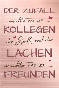 Der Zufall machte uns zu Kollegen