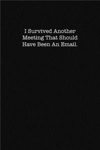 I Survived Another Meeting That Should Have Been an Email