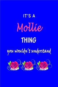 It's A Mollie Thing You Wouldn't Understand