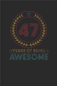 47 Years Of Being Awesome