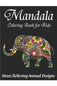 Mandala Coloring Book for Kids, Stress Relieving Animal Designs