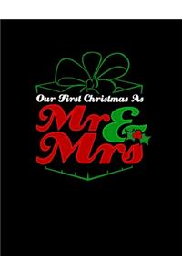 Our First Christmas As Mr. & Mrs.