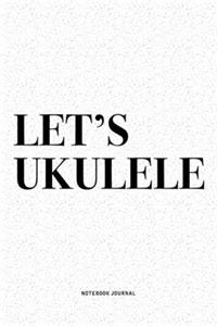 Let's Ukulele