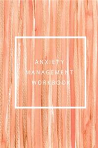Anxiety management workbook