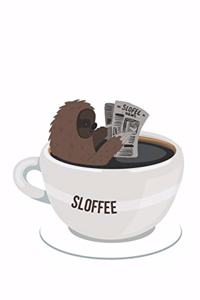 Sloffee: Sloth I Lazy I Laziness