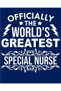 Officially the world's greatest Special Nurse
