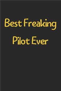 Best Freaking Pilot Ever