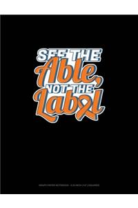 See The Able, Not The Label