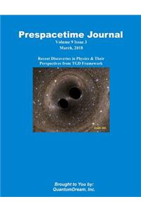 Prespacetime Journal Volume 9 Issue 3