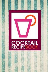 Cocktail Recipe Book