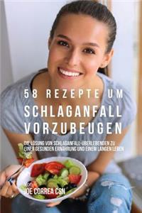 58 Rezepte um Schlaganfall vorzubeugen