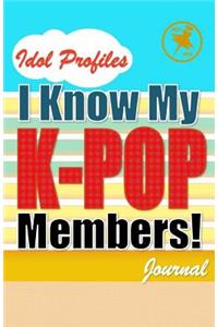 I know my K-POP members!