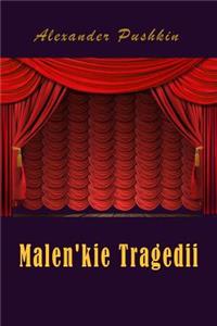 Malen'kie Tragedii
