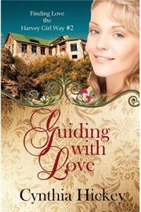 Guiding with Love