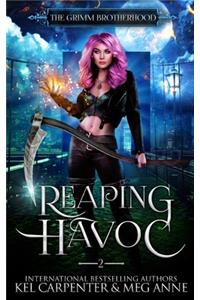 Reaping Havoc