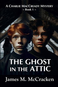 Ghost in the Attic