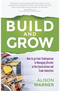 Build and Grow