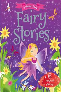 5 Minute Tales: Fairy Stories