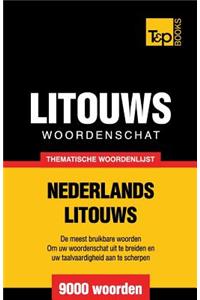 Litouws woordenschat Nederlands-Litouws - 9000 woorden