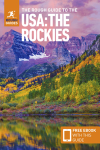 Rough Guide to the Usa: The Rockies (Travel Guide with Free Ebook)