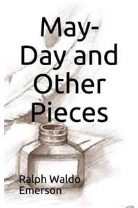 May-Day and Other Pieces