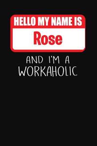 Hello My Name Is Rose