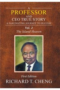 Professor and Ceo True Story