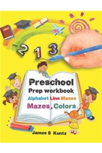 Preschool Prep Workbook Alphabet Line Mazes, Mazes Colors