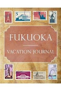 Fukuoka Vacation Journal