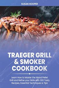 Traeger Grill & Smoker Cookbook