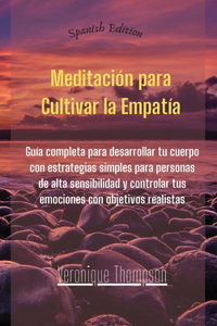 Meditación para Cultivar la Empatía