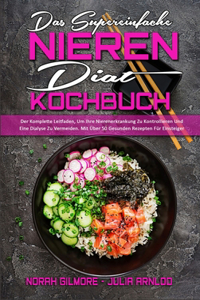 Supereinfache Nieren-Diät-Kochbuch