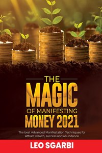 Magic of Manifesting Money 2021