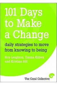 101 Days to Make a Change