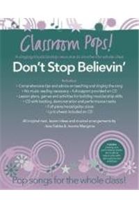 Classroom Pops! Don't Stop Believin'