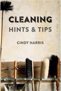 Cleaning Hints & Tips