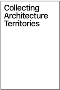 Collecting Architecture Territories: Phase One Report