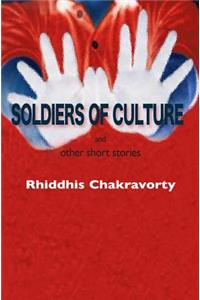 Soldiers of Culture and Other Short Stories