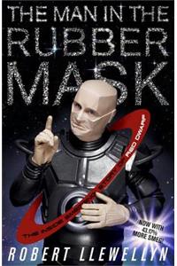 The Man In The Rubber Mask