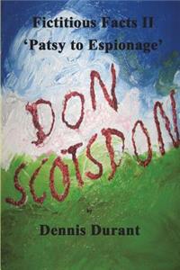 Pasty to Espionage: Fictitious Facts II