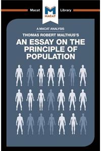 Analysis of Thomas Robert Malthus's an Essay on the Principle of Population
