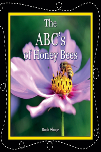 The ABC's of Honey Bees
