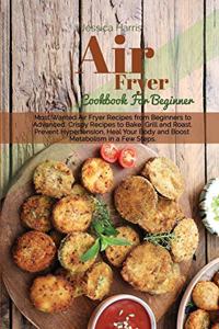 Air Fryer Cookbook For Beginners