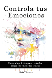 Controla tus Emociones