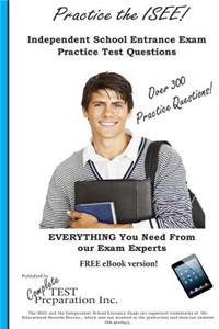 Practice the ISEE! Independent School Entrance Exam practice test questions