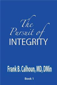 Pursuit of Integrity