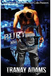 Bury Me A G
