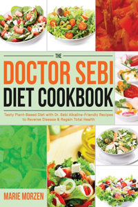 Doctor Sebi Diet Cookbook