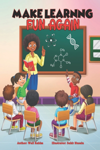 Make Learning Fun Again