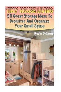 Tiny House Living